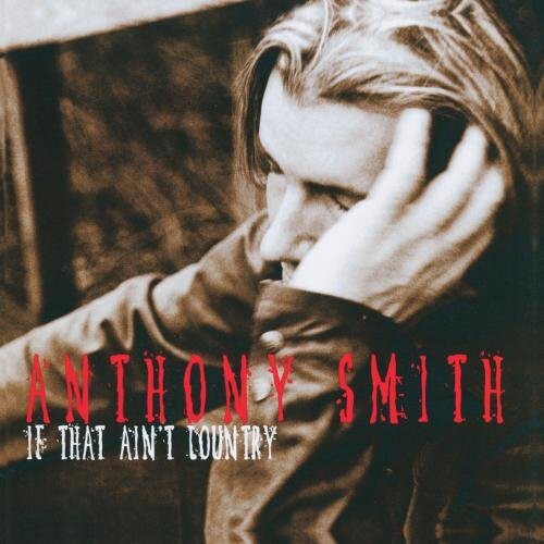 CD диск Smith, Anthony: If That Ain't Country
CD диск Smith, Anthony: If That Ain't Country
