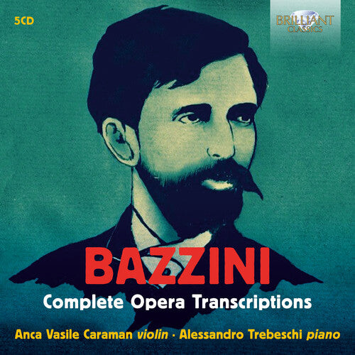 CD диск Bazzini / Caraman / Trebeschi: Complete Opera Transcriptions
CD диск Bazzini / Caraman / Trebeschi: Complete Opera Transcriptions