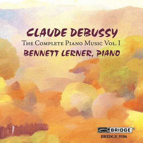 CD диск Debussy / Lerner: Complete Piano Music 1 
CD диск Debussy / Lerner: Complete Piano Music 1