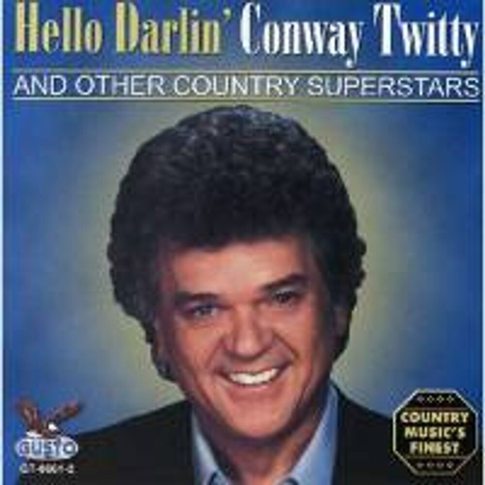 Диск CD Hello Darlin' - Conway Twitty
Диск CD Hello Darlin' - Conway Twitty