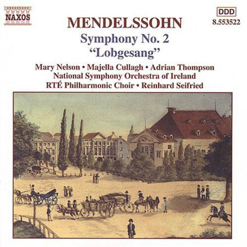 CD диск Mendelssohn / Nelson / Cullagh / Seifried: Symphony 2: Lobgesang
CD диск Mendelssohn / Nelson / Cullagh / Seifried: Symphony 2: Lobgesang