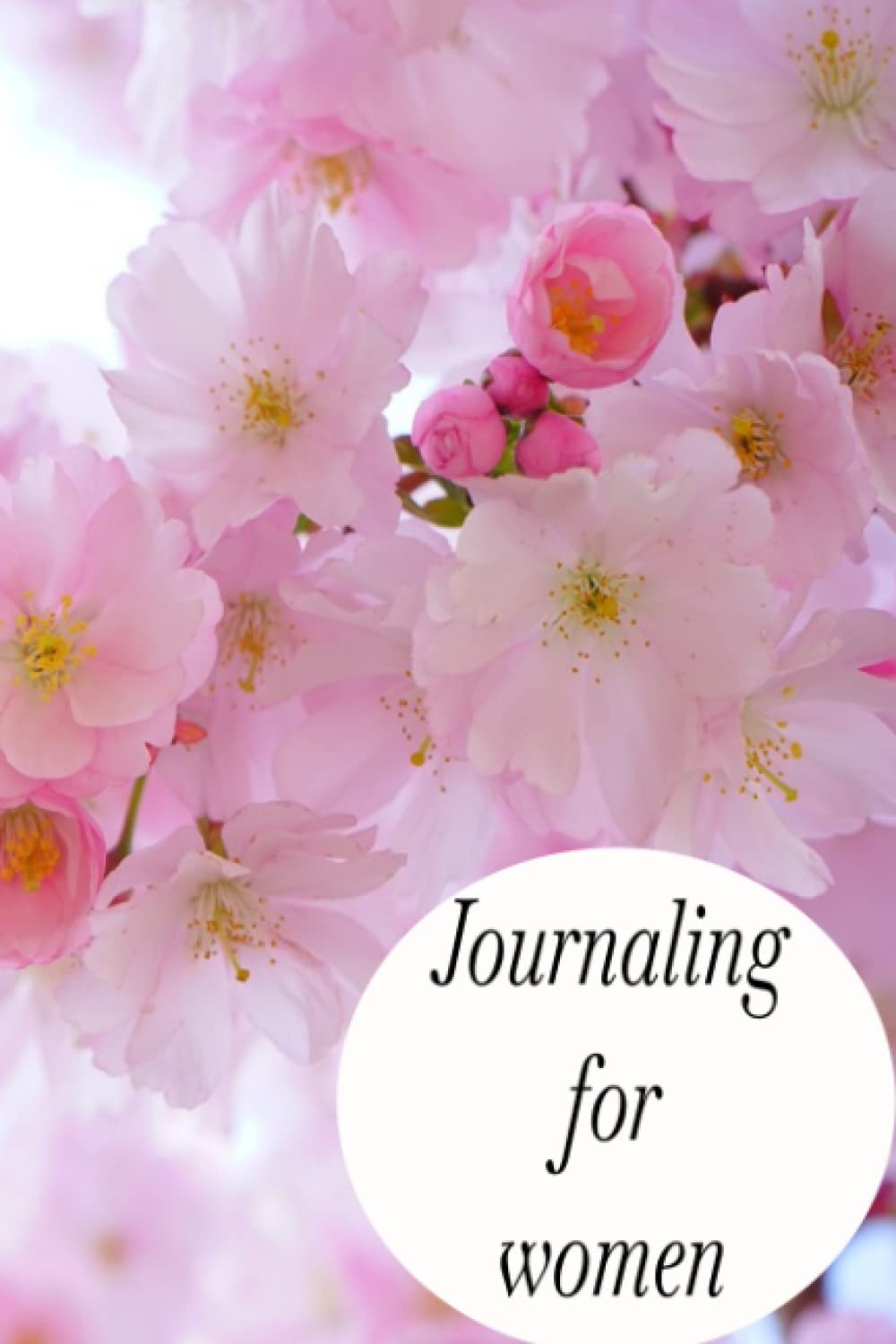 Journaling for Women: Prayer Journals, thought journals, self love (Independently published)
Journaling for Women: Prayer Journals, thought journals, self love (Independently published)