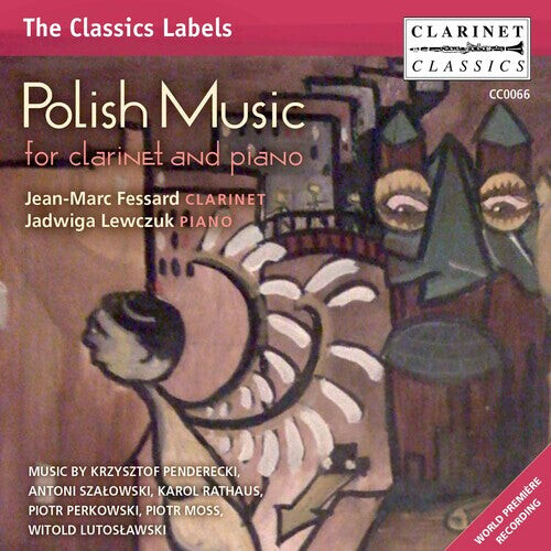CD диск Fessard / Penderecki / Lewczuk / Szalowski: Polish Music for Clarinet & Piano
CD диск Fessard / Penderecki / Lewczuk / Szalowski: Polish Music for Clarinet & Piano
