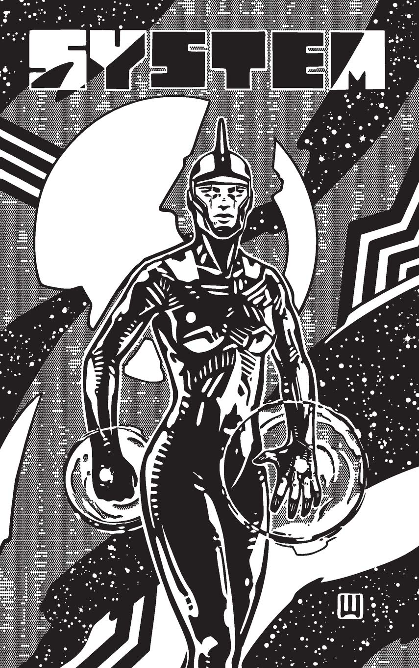 System - Book 1: The Light Bearer (Chromatic Black Studio, Inc.)
System - Book 1: The Light Bearer (Chromatic Black Studio, Inc.)