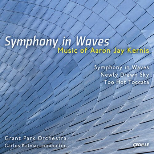 CD диск Kernis / Grant Park Orchestra / Kalmar: Symphony in Waves
CD диск Kernis / Grant Park Orchestra / Kalmar: Symphony in Waves