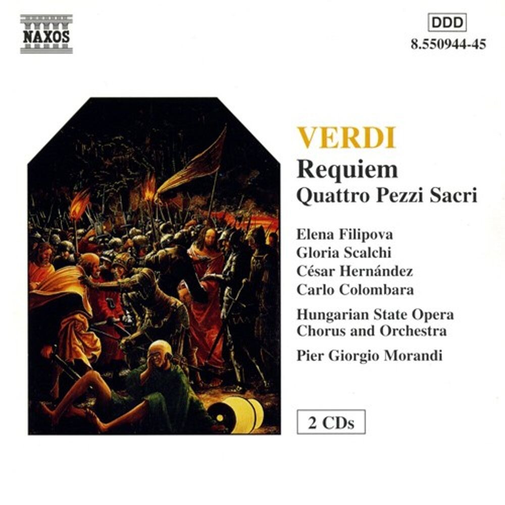 Диск CD Requiem / Quattro Pezzi Sacri - Giuseppe Verdi, Pier Giorgio Morandi, Hungarian State Opera Orchestra
Диск CD Requiem / Quattro Pezzi Sacri - Giuseppe Verdi, Pier Giorgio Morandi, Hungarian State Opera Orchestra