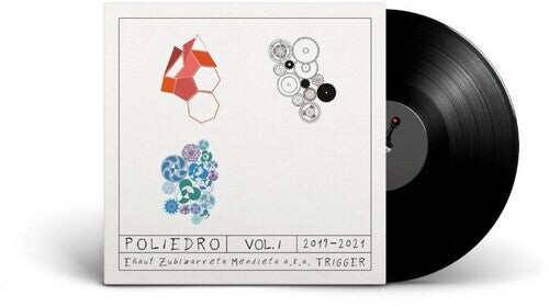 Виниловая пластинка Zubizarreta, Enaut: Poliedro Vol 1
Виниловая пластинка Zubizarreta, Enaut: Poliedro Vol 1