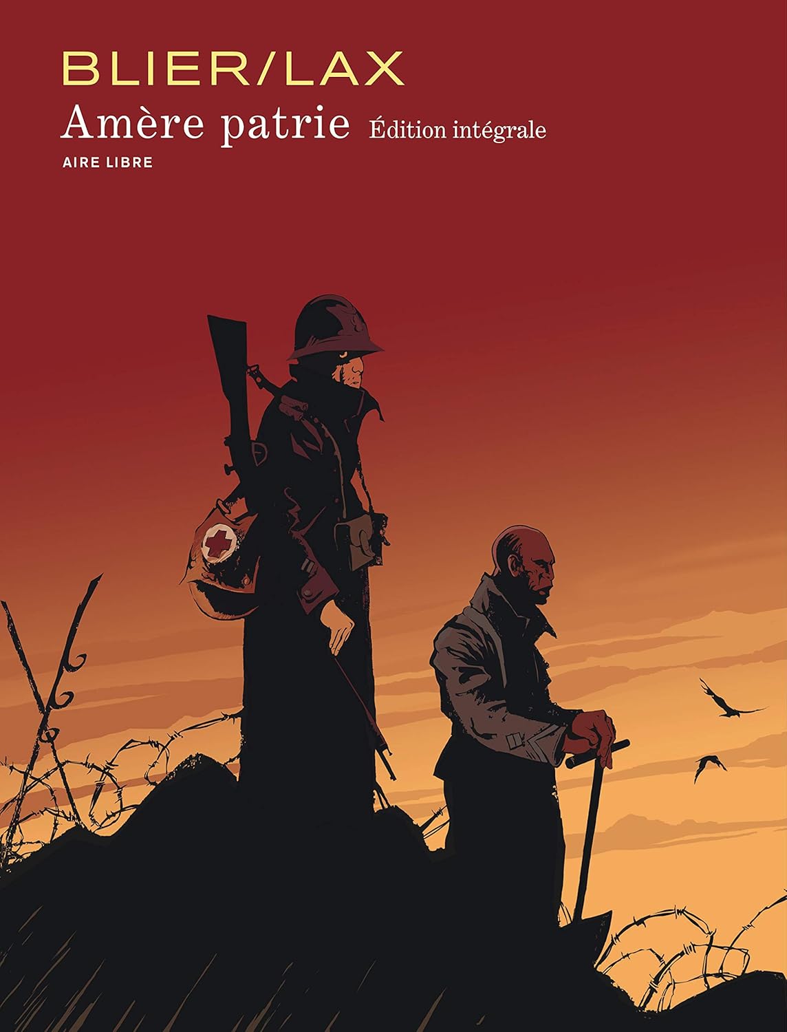 Amère patrie intégrale - Tome 0 - Amère patrie intégrale (DUPUIS)
Amère patrie intégrale - Tome 0 - Amère patrie intégrale (DUPUIS)