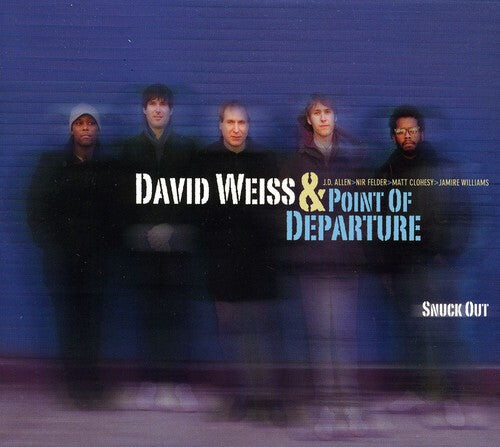 CD диск Weiss, David & Point of Departure: Snuck Out
CD диск Weiss, David & Point of Departure: Snuck Out