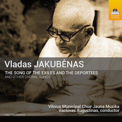 CD диск Jakubenas / Vilnius Municipal Choir Jauna Muzika: Jakubenas: The Song of the Exiles & The Deportees
CD диск Jakubenas / Vilnius Municipal Choir Jauna Muzika: Jakubenas: The Song of the Exiles & The Deportees