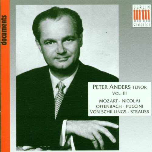 CD диск Anders, Peter / Mozart / Nicola / Offenbach: Peter Anders 3 
CD диск Anders, Peter / Mozart / Nicola / Offenbach: Peter Anders 3