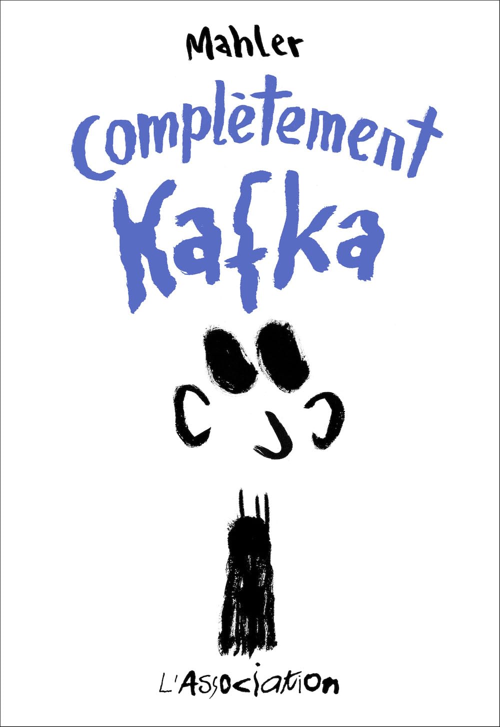 Complètement Kafka (ASSOCIATION)
Complètement Kafka (ASSOCIATION)