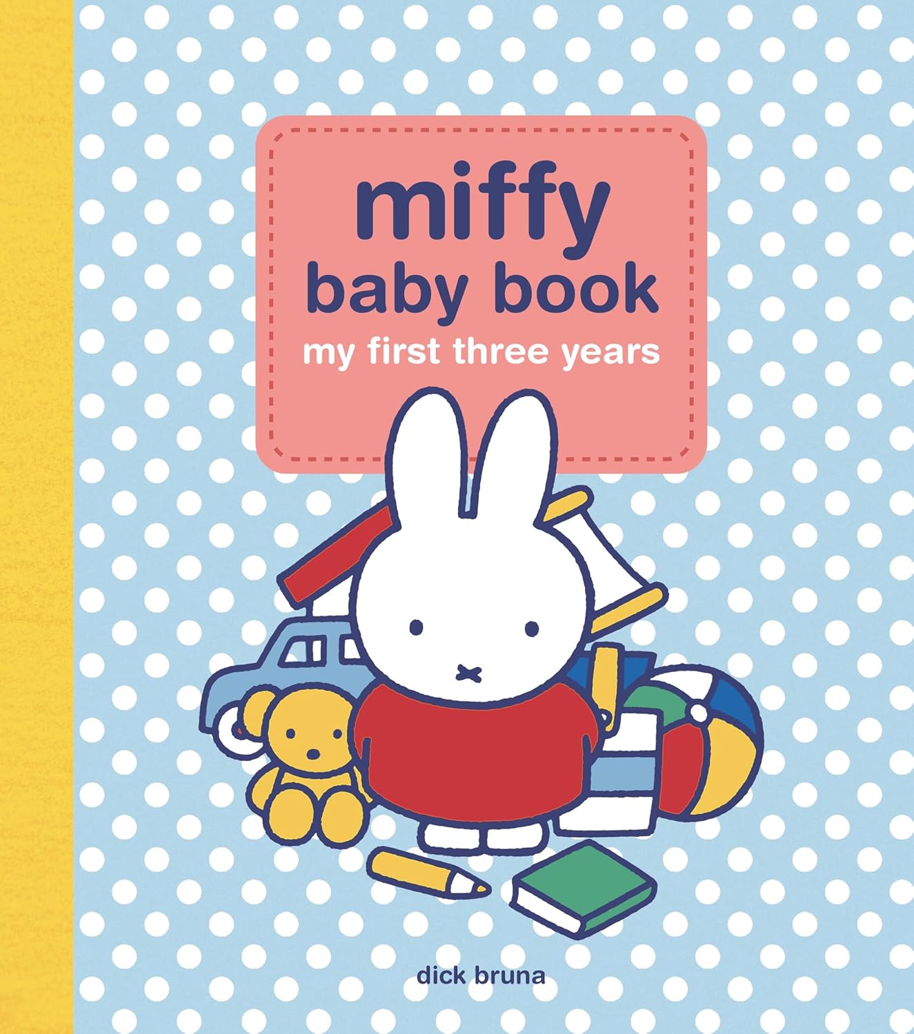 Miffy Baby Book: My First Three Years (RP Studio)
Miffy Baby Book: My First Three Years (RP Studio)