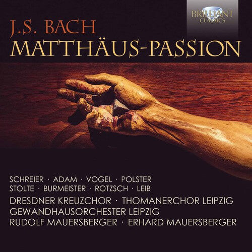 CD диск Bach, J.S. / Dresdner Kreutzchor / Thomanerchor: St. Matthew Passion
CD диск Bach, J.S. / Dresdner Kreutzchor / Thomanerchor: St. Matthew Passion