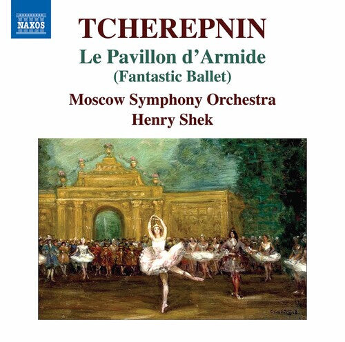 CD диск Tcherepnin / Moscow Symphony Orch / Shek: Le Pavillon D'armide
CD диск Tcherepnin / Moscow Symphony Orch / Shek: Le Pavillon D'armide