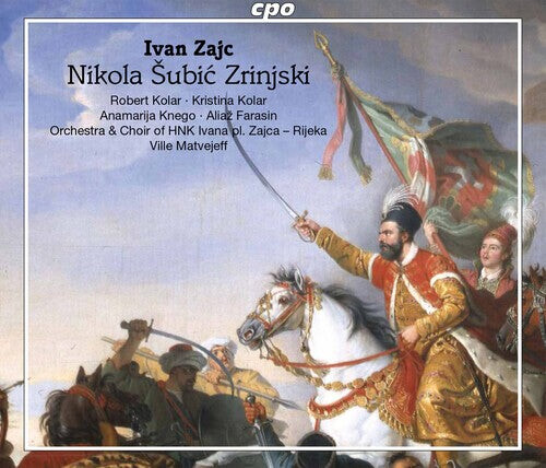 CD диск Zajc / Rijeka Opera Choir / Matvejeff: Nikola Subic Zriinjski
CD диск Zajc / Rijeka Opera Choir / Matvejeff: Nikola Subic Zriinjski