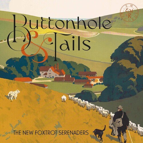 CD диск New Foxtrot Serenaders: Buttonhole & Tails 
CD диск New Foxtrot Serenaders: Buttonhole & Tails