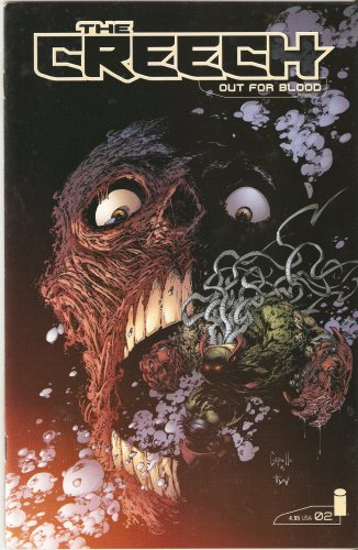 The Creech: Out For Blood #2 September 2001 (Image Comics)
The Creech: Out For Blood #2 September 2001 (Image Comics)