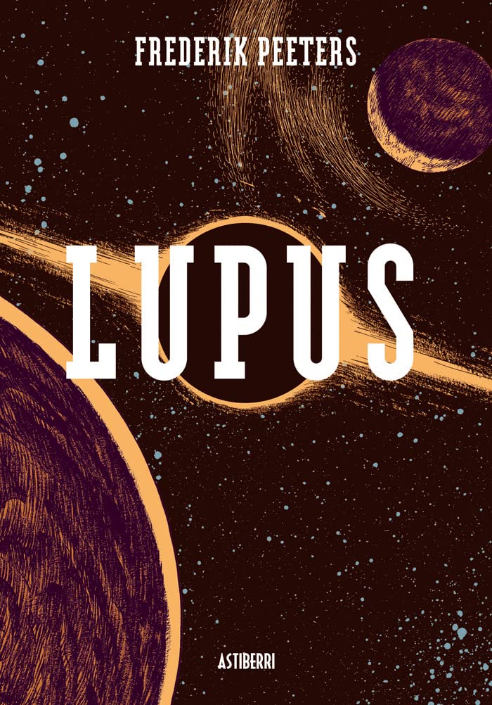 Lupus (Spanish Edition) (ASTIBERRI EDICIONES)
Lupus (Spanish Edition) (ASTIBERRI EDICIONES)