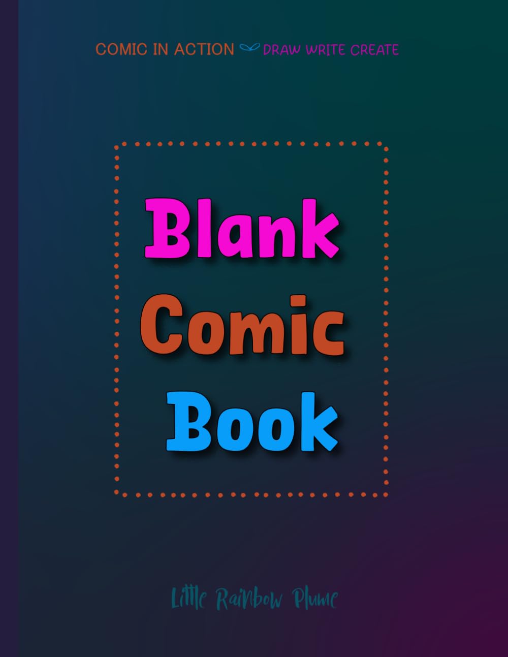 Blank Comic Book. Draw Write Create (8.5" x 11") (Independently published)
Blank Comic Book. Draw Write Create (8.5" x 11") (Independently published)