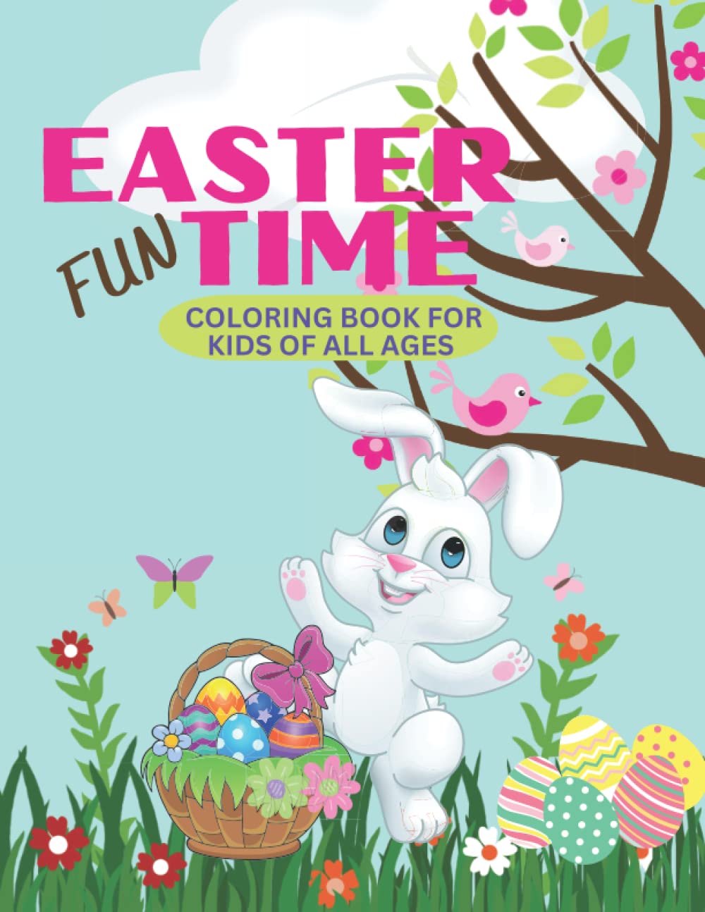 Easter Fun Time Coloring Book: Fun and Easy Coloring Pages for Kids of All Ages Seniors and Toddlers (Independently published)
Easter Fun Time Coloring Book: Fun and Easy Coloring Pages for Kids of All Ages Seniors and Toddlers (Independently published)