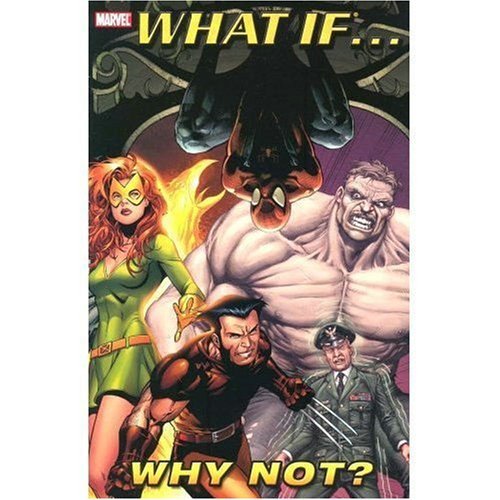 What If...: Why Not Vol. 1 (Marvel Heroes) (What If…, 1) (Marvel Comics)
What If...: Why Not Vol. 1 (Marvel Heroes) (What If…, 1) (Marvel Comics)