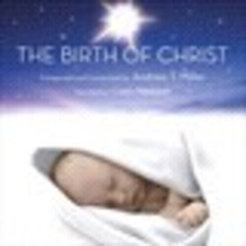 CD диск Miller, Andrew T: Birth of Christ
CD диск Miller, Andrew T: Birth of Christ
