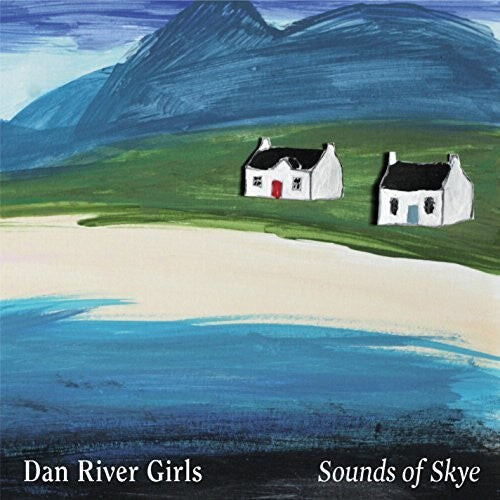 CD диск Dan River Girls: Sounds Of Skye
CD диск Dan River Girls: Sounds Of Skye