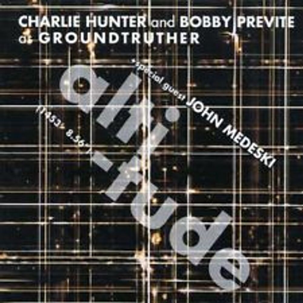 Диск CD Altitude - Charlie Hunter, Bobby Previte, John Medeski
Диск CD Altitude - Charlie Hunter, Bobby Previte, John Medeski