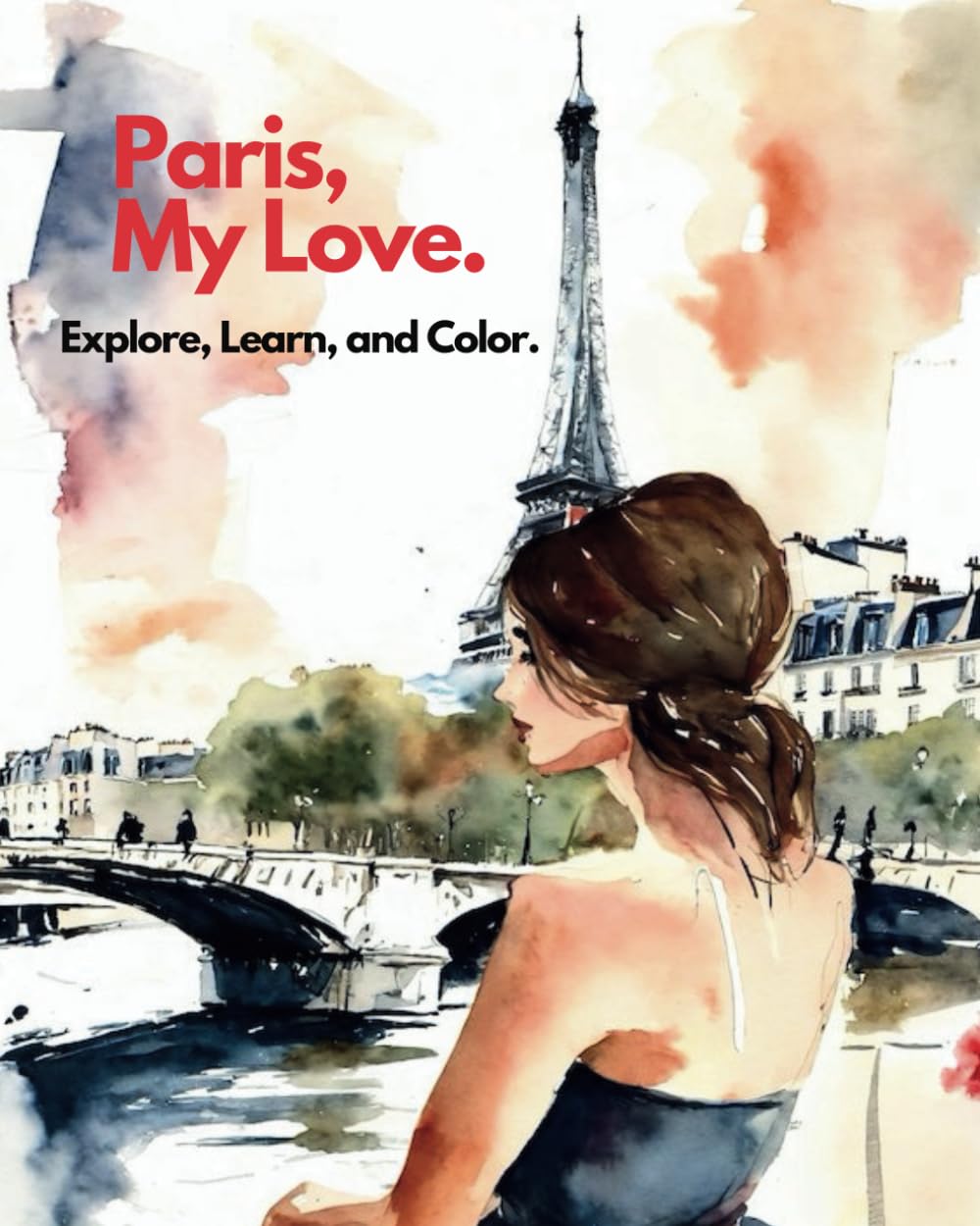 Paris, My Love (Independently published)
Paris, My Love (Independently published)