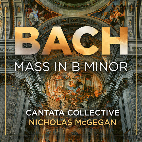 CD диск Bach / McGegean / Cantata Collective: J.S. Bach: Mass in B Minor
CD диск Bach / McGegean / Cantata Collective: J.S. Bach: Mass in B Minor