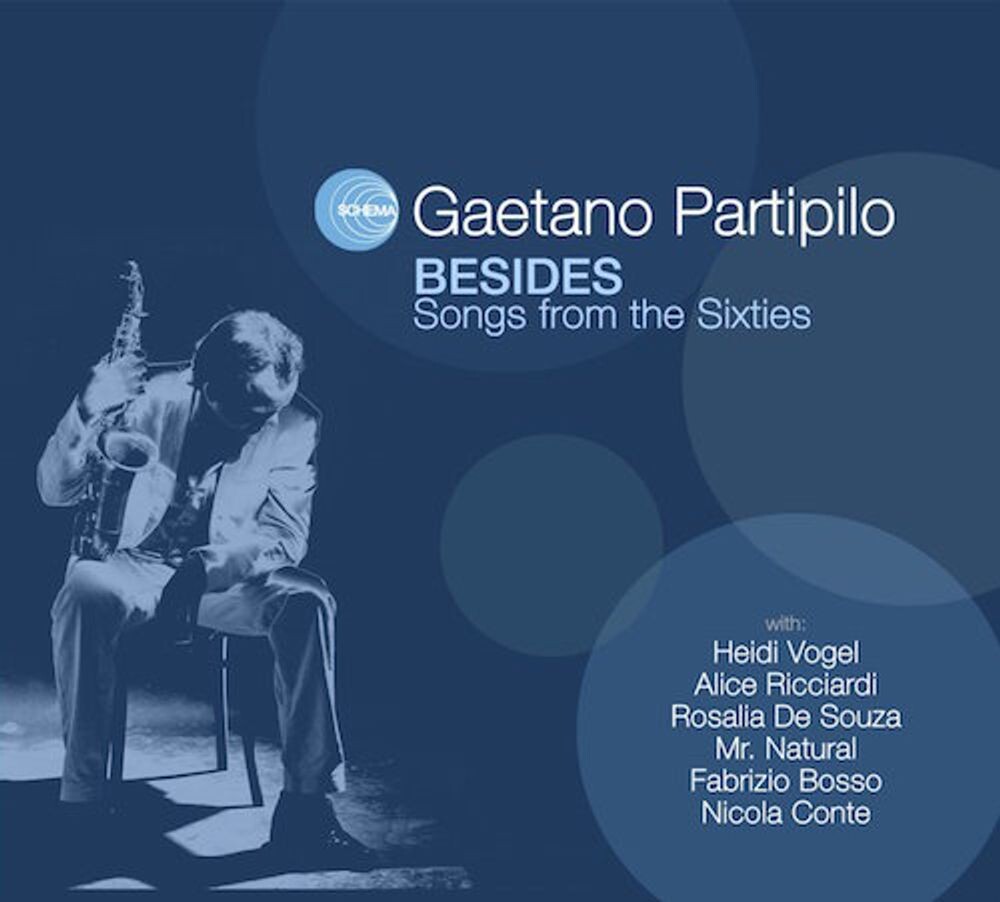 Виниловая пластинка LP Besides: Songs For The Sixties - Gaetano Partipilo 
Виниловая пластинка LP Besides: Songs For The Sixties - Gaetano Partipilo