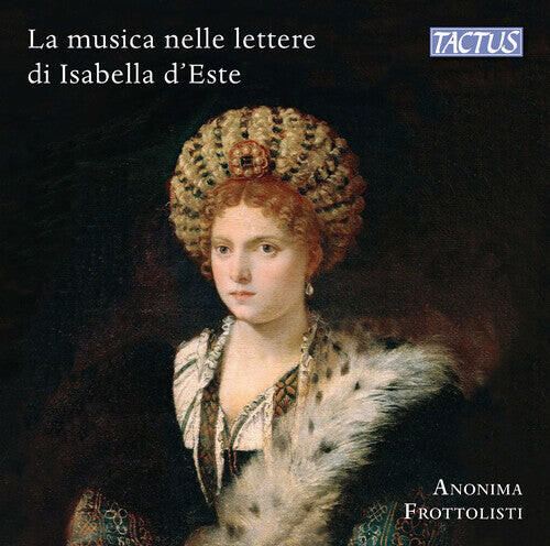 CD диск Brumel / Cara / Frottolisti: Music & Musicians in Isabella D Este S Letters
CD диск Brumel / Cara / Frottolisti: Music & Musicians in Isabella D Este S Letters