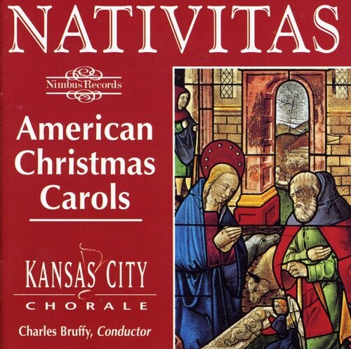 CD диск Kansa City Chorale / Bruffy, Charles: Nativitas: American Christmas Carols
CD диск Kansa City Chorale / Bruffy, Charles: Nativitas: American Christmas Carols