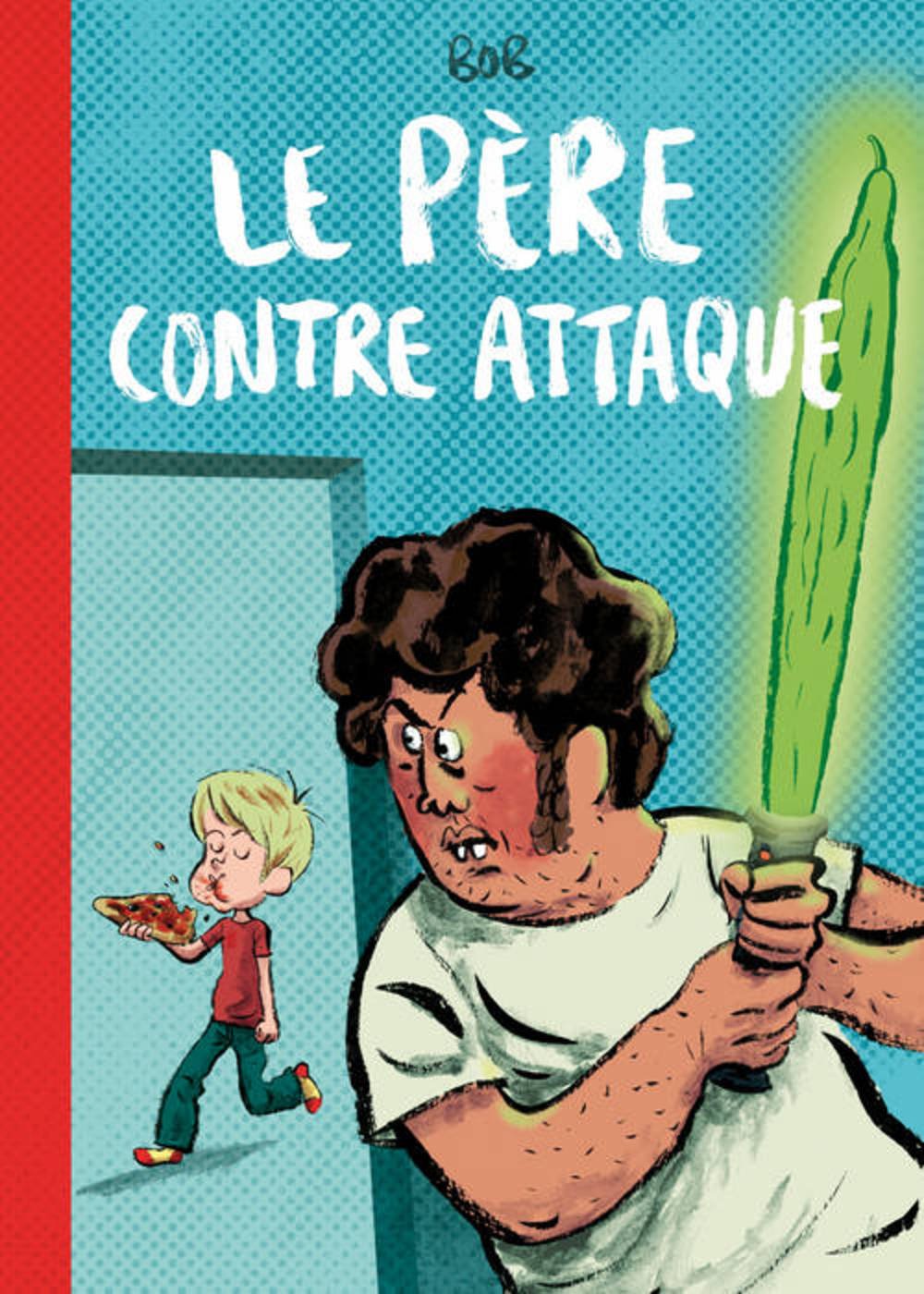 Père contre-attaque (Le) (VRAOUM)
Père contre-attaque (Le) (VRAOUM)