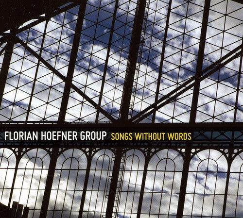 CD диск Florian Hoefner Group: Songs Without Words
CD диск Florian Hoefner Group: Songs Without Words