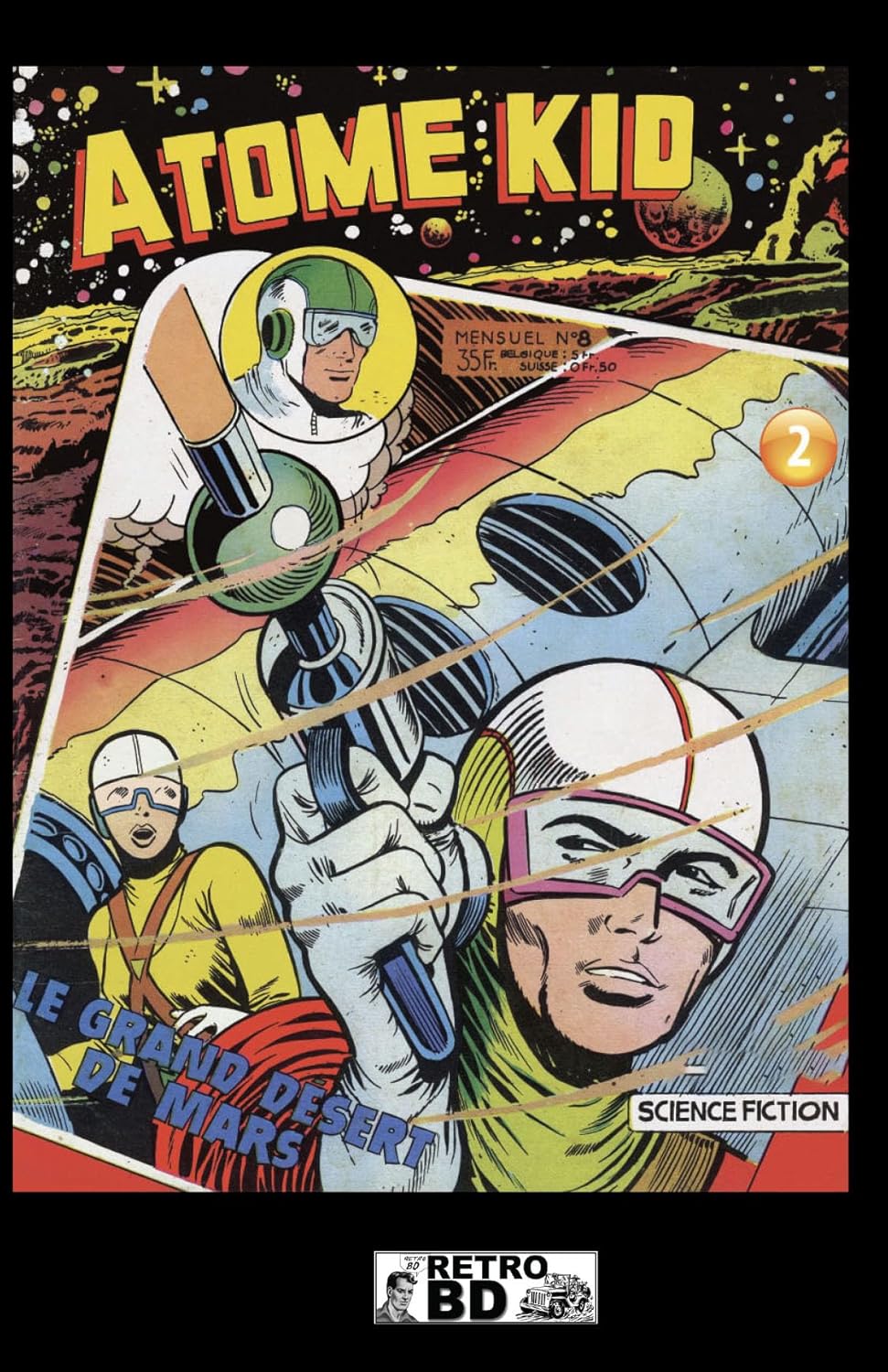 Atome Kid - vol. 2 - N°9 au n°16 (RETROBD)
Atome Kid - vol. 2 - N°9 au n°16 (RETROBD)
