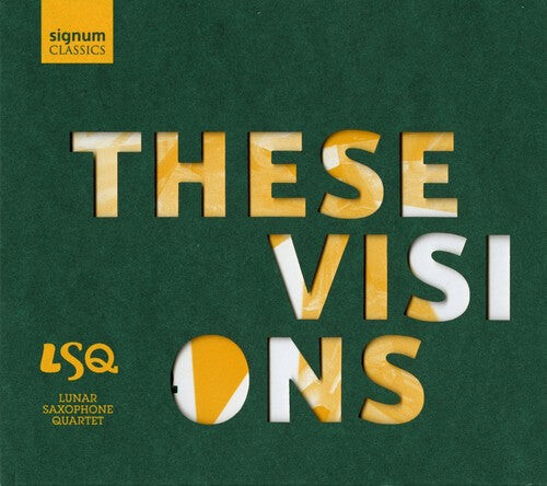 CD диск Lunar Saxophone Quartet: These Visions
CD диск Lunar Saxophone Quartet: These Visions