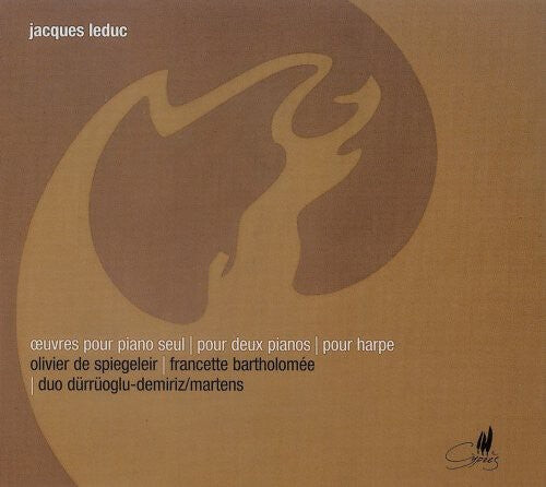 CD диск Leduc / De Spiegeleir / Bartholomee / Martens: Complete Works for Piano 2 Pianos & Diatonic Harp
CD диск Leduc / De Spiegeleir / Bartholomee / Martens: Complete Works for Piano 2 Pianos & Diatonic Harp