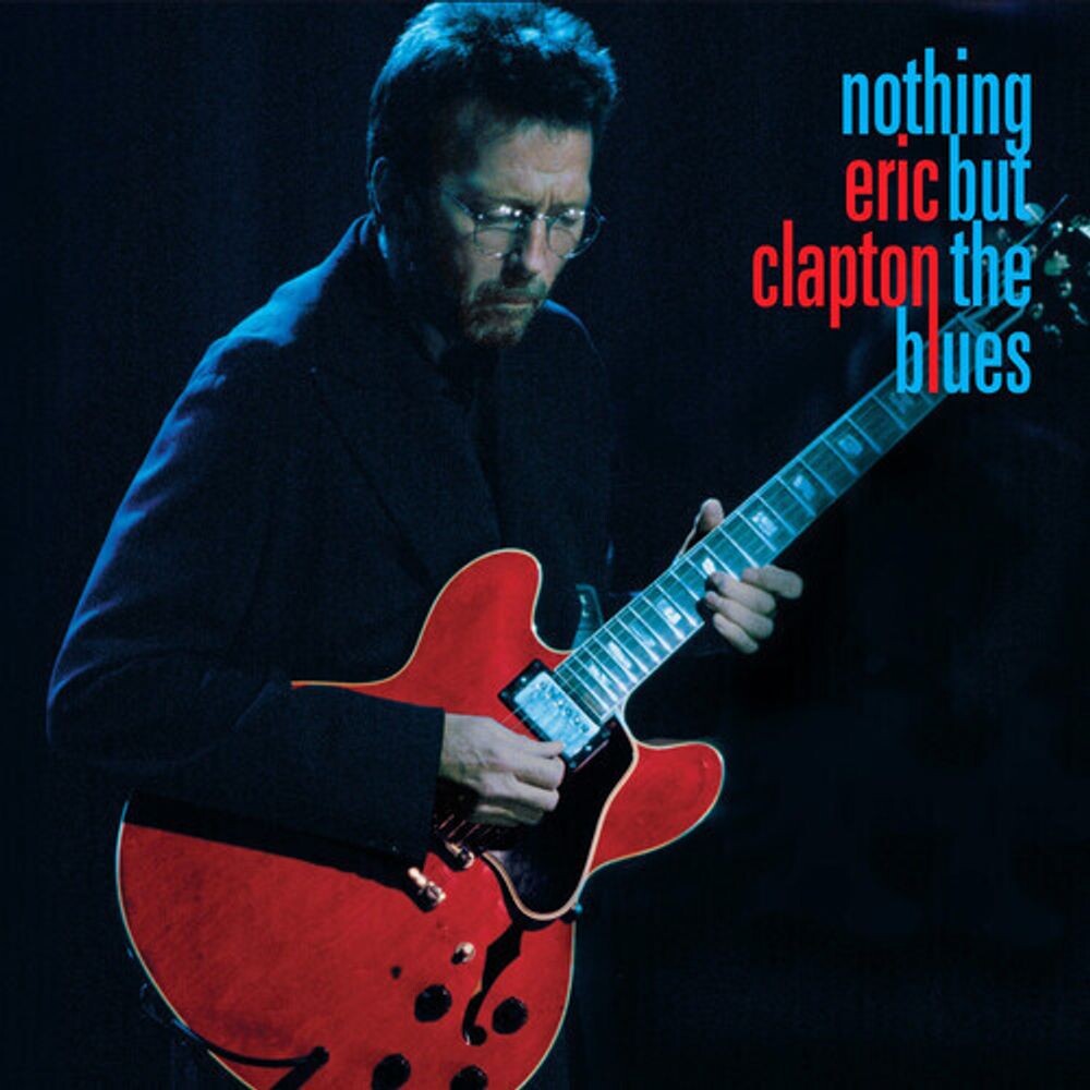 Виниловая пластинка LP Nothing But The Blues - Eric Clapton
Виниловая пластинка LP Nothing But The Blues - Eric Clapton