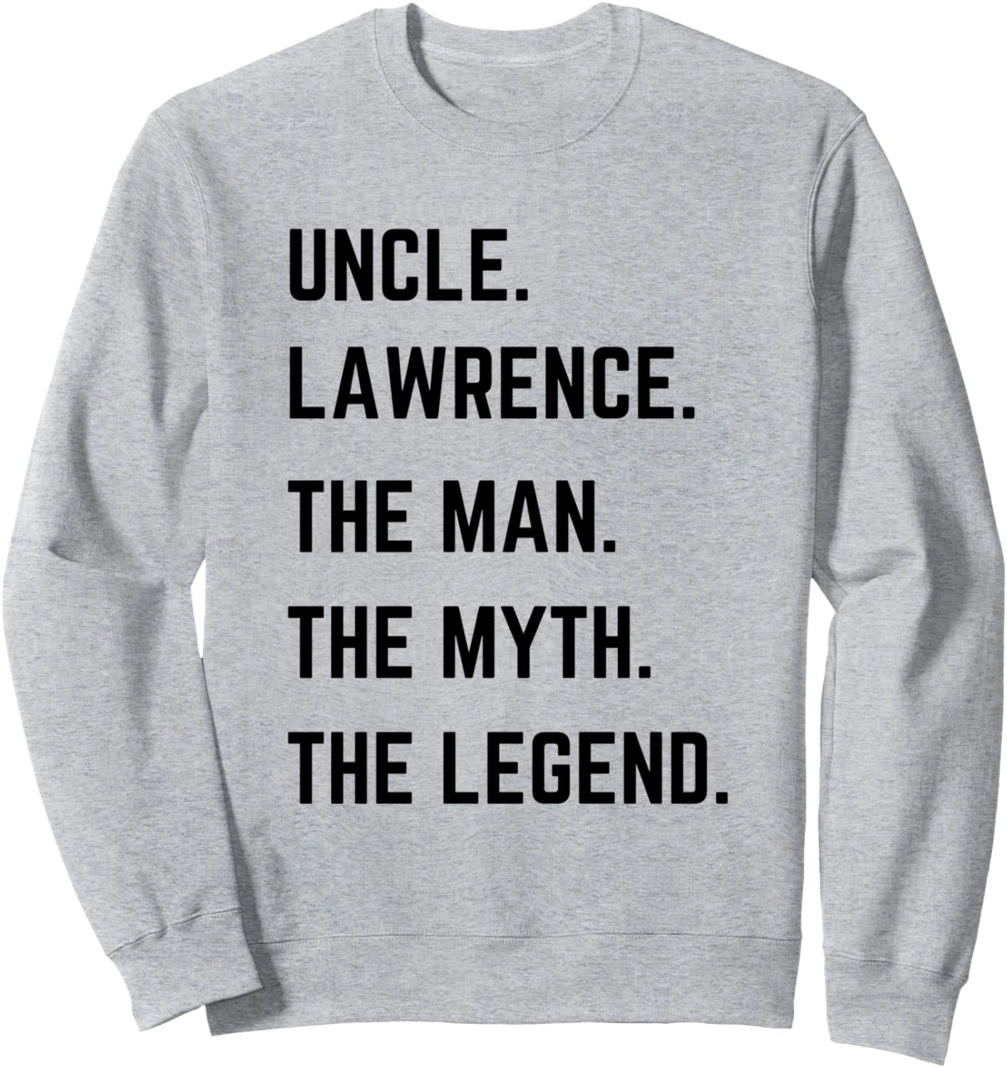 Толстовка с изображением дяди Лоуренса, мифической легенды, ко Дню отца Uncle The Man The Myth The Legend Mens Gifts, серый
Толстовка с изображением дяди Лоуренса, мифической легенды, ко Дню отца Uncle The Man The Myth The Legend Mens Gifts, серый