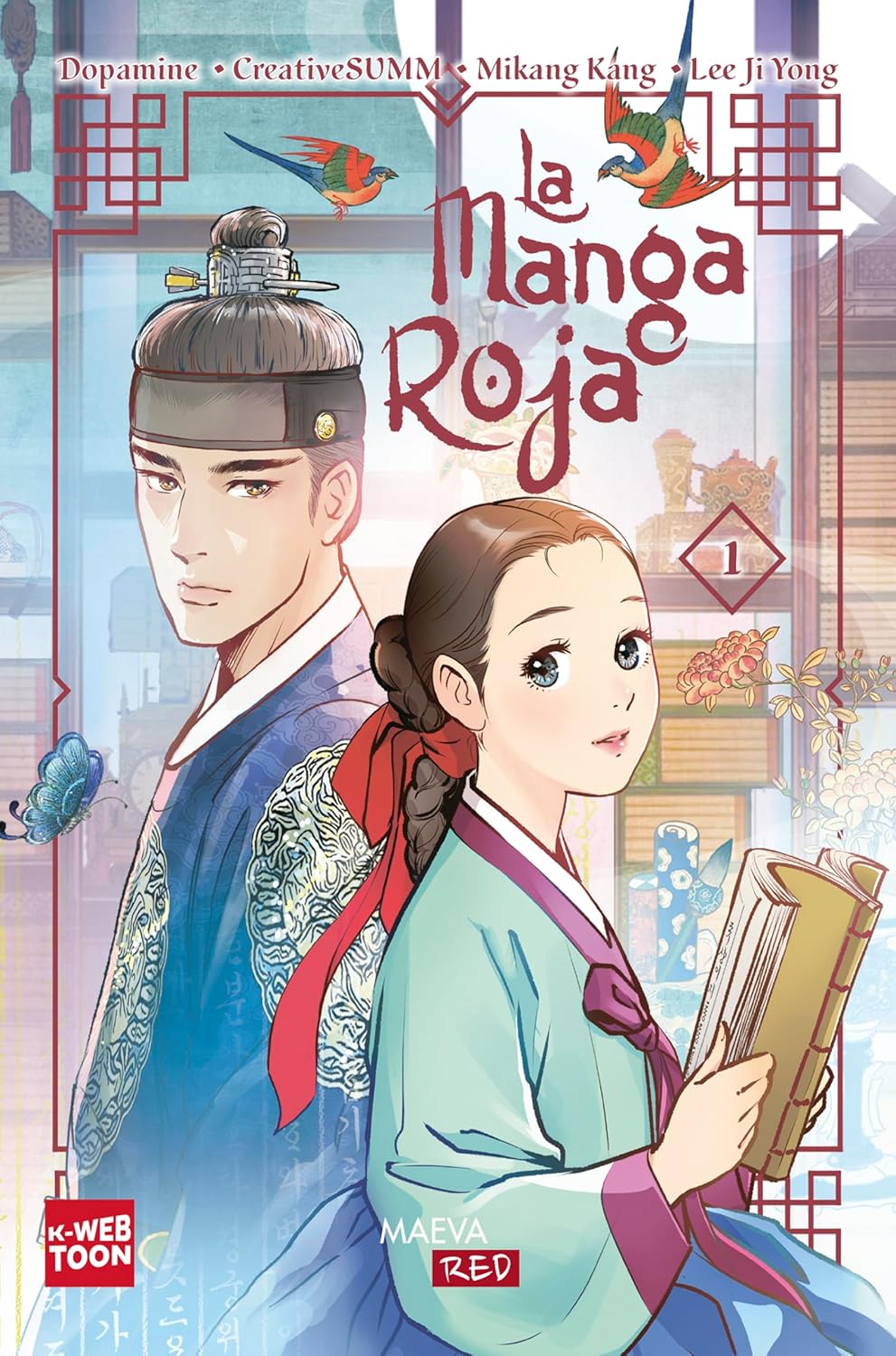 La manga roja 1 (La manga roja/ The Red Sleeve, 1) (Spanish Edition) (Maeva Ediciones)
La manga roja 1 (La manga roja/ The Red Sleeve, 1) (Spanish Edition) (Maeva Ediciones)