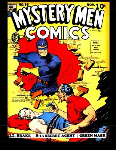 Mystery Men Comics #16: Golden Age Mystery! 1940 (CreateSpace Independent Publishing Platform)
Mystery Men Comics #16: Golden Age Mystery! 1940 (CreateSpace Independent Publishing Platform)