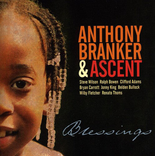 CD диск Branker, Anthony & Ascent: Blessings
CD диск Branker, Anthony & Ascent: Blessings