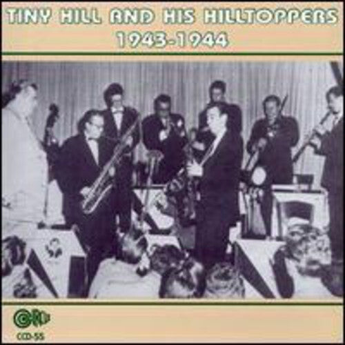 CD диск Tiny Hill & His Toppers: 1943-1944
CD диск Tiny Hill & His Toppers: 1943-1944