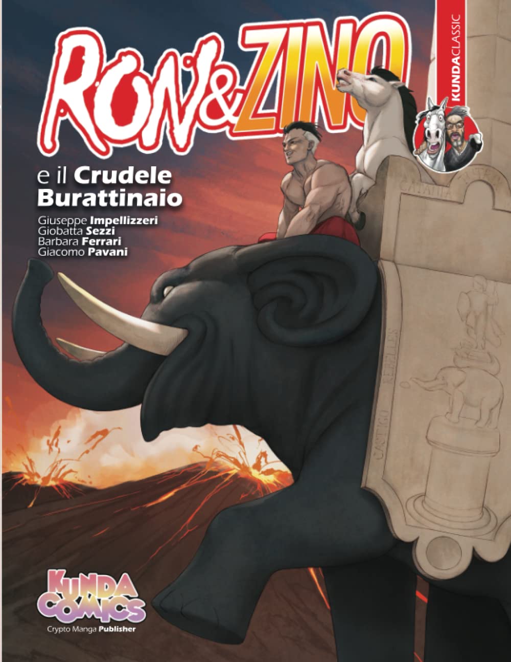 Ron&Zino: e il Crudele Burattinaio (Italian Edition) (Nagual Art Foundation)
Ron&Zino: e il Crudele Burattinaio (Italian Edition) (Nagual Art Foundation)