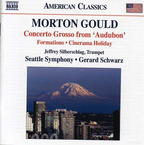 CD диск Gould / Seattle Sym / Weller / Schwarz: Concerto Grosso & Cinerama Holiday
CD диск Gould / Seattle Sym / Weller / Schwarz: Concerto Grosso & Cinerama Holiday