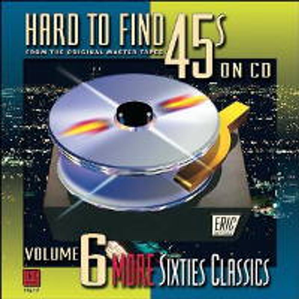 Диск CD Hard To Find 45s On CD Vol. 6: More Sixties Classics - Various Artists
Диск CD Hard To Find 45s On CD Vol. 6: More Sixties Classics - Various Artists