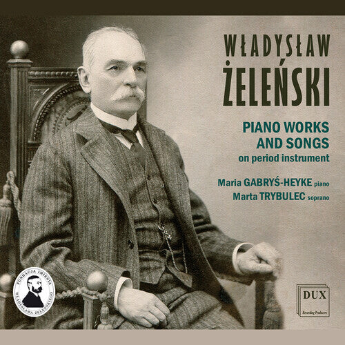 CD диск Zelenski / Trybulec / Gabrys-Heyke: Piano Works & Songs
CD диск Zelenski / Trybulec / Gabrys-Heyke: Piano Works & Songs