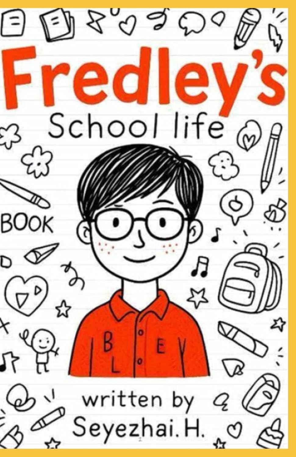 Fredley's School Life (Independently published)
Fredley's School Life (Independently published)